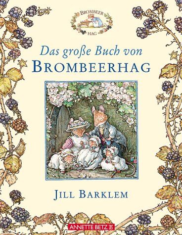 Jill Barklem - Das große Buch von Brombeerhag - Preis vom 14.10.2026 23:07:16 h