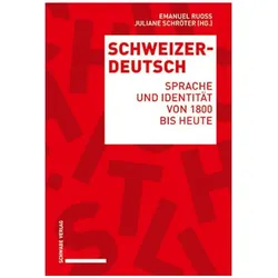 Schweizerdeutsch, Fachbücher von Juliane Schröter, Raphael Berthele, Helen Christen, Emanuel Ruoss, Walter Haas