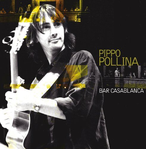 Pippo Pollina - Bar Casablanca - Preis vom 15.10.2026 23:06:25 h
