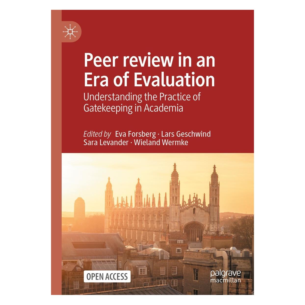 Springer Peer Review in an Era of Academic Evalu (Englisch, Hardcover, Eva Forsberg, Lars Geschwind, Sara Levander, Wieland Wermke) (9783030752620)