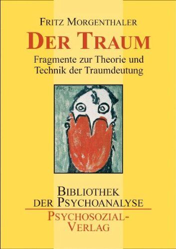 Fritz Morgenthaler - Der Traum: Fragmente zur Theorie und Technik der Traumdeutung - Preis vom 30.09.2026 09:01:18 h