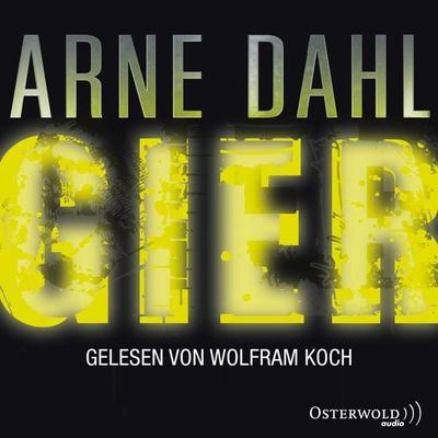 Gier (Opcop-Gruppe 1) - Arne Dahl, Audio, 9783844905861