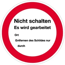 Aufkleber Nicht schalten Es wird gearbeitet, Textschild, Magnetfolie, Ø 200 mm