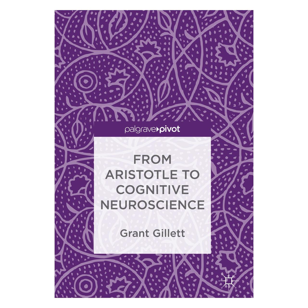 Springer Gillett:From Aristotle to Cognitive Neu (Englisch, Hardcover, Grant Gillett) (9783319936345)