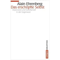 Das erschöpfte Selbst, Sachbücher von Alain Ehrenberg