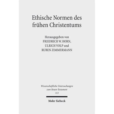 Ethische Normen des frühen Christentums, Gebundene Ausgabe von Esther Verwold, Mohr Siebeck, 978-3-16-152499-8