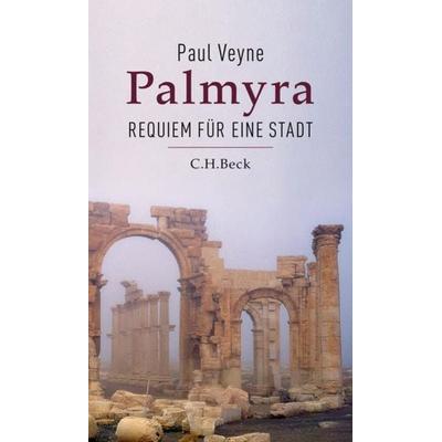 Palmyra, Gebundene Ausgabe von Paul Veyne, C.H. Beck