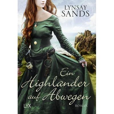 Ein Highlander auf Abwegen, Taschenbuch von Lynsay Sands, LYX, 978-3-7363-1118-3