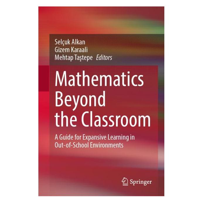Springer Mathematics Beyond the Classroom (Englisch, Hardcover, Gizem Karaali, Mehtap Tastepe) (61569868)