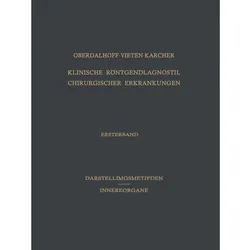 Klinische Röntgendiagnostik Chirurgischer Erkrankungen, Fachbücher von Hermann Karcher, Heinz Vieten, Hans Oberdalhoff
