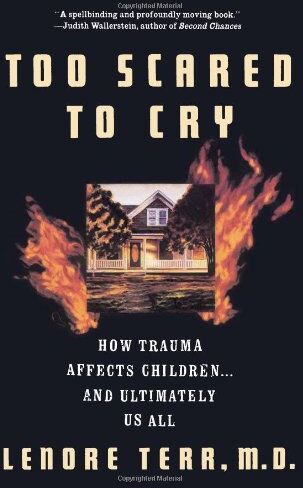 Terr - Too Scared To Cry: Psychic Trauma in Childhood - Preis vom 09.10.2026 07:28:09 h