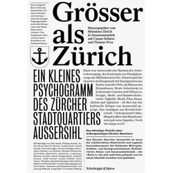 Grösser als Zürich, Sachbücher von Esther Banz, Felix Aepli, Philippe Amrein