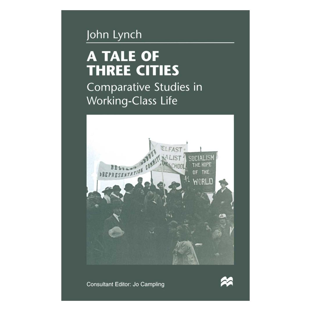 Springer A Tale of Three Cities (Englisch, Softcover, John Lynch) (55811073)