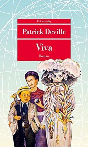 Patrick Deville - Viva: Roman (Unionsverlag Taschenbücher) - Preis vom 09.10.2026 07:28:09 h
