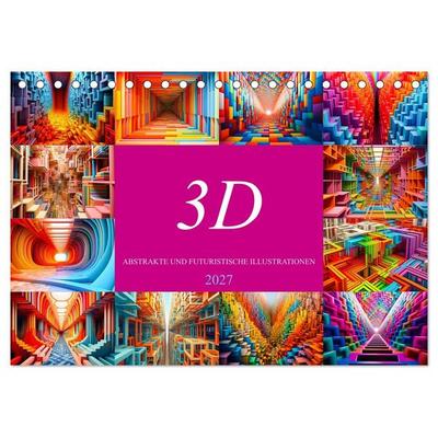 3D - Abstrakte und futuristische Illustrationen (Tischkalender 2027 DIN A5 quer), CALVENDO Monatskalender
