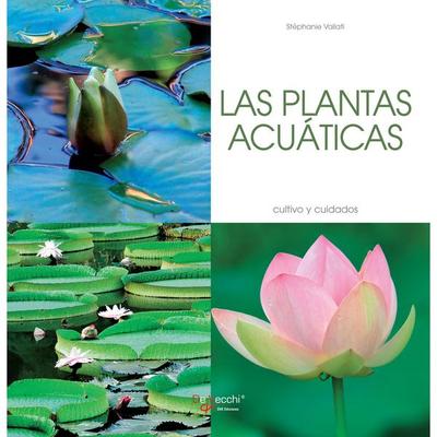 Las plantas acuáticas - Cultivo y cuidados - Stéphanie Vailati, Audio, 9798894057507