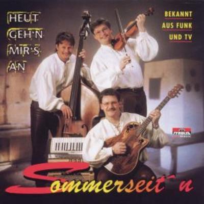 Heut Geh'n Mir's An - Sommerseitn, CD
