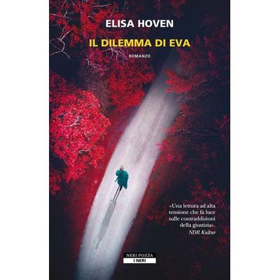 Il dilemma di Eva, Taschenbuch von Elisa Hoven, Neri Pozza