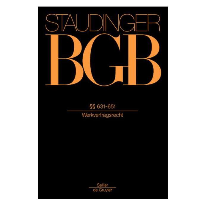 Dr. Otto Schmidt Staudinger:BGB.§§ 631-651 (Deutsch, Hardcover, Florian Jacoby, Frank Peters, Michael Martinek) (66440803)