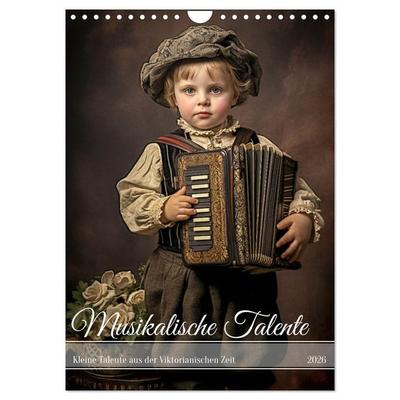 Musikalische Talente (Wandkalender 2026 DIN A4 hoch), CALVENDO Monatskalender