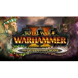 Total War: Warhammer II - The Queen and The Crone