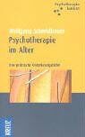 Wolfgang Schmidbauer - Psychotherapie im Alter - Preis vom 10.10.2026 11:48:34 h