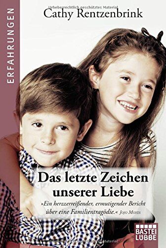 Cathy Rentzenbrink - Das letzte Zeichen unserer Liebe - Preis vom 12.10.2026 11:37:12 h