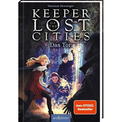 Keeper of the Lost Cities – Das Tor (Keeper of the Lost Cities 5), Gebundene Ausgabe von Shannon Messenger, arsedition, 978-3-8458-4630-9