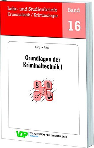 Christoph Frings - Grundlagen der Kriminaltechnik I (Lehr- und Studienbriefe Kriminalistik /Kriminologie) - Preis vom 17.10.2026 19:25:27 h