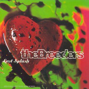 Breeders - Last Splash - Preis vom 14.10.2026 23:07:16 h