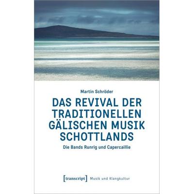 Das Revival der traditionellen gälischen Musik Schottlands -