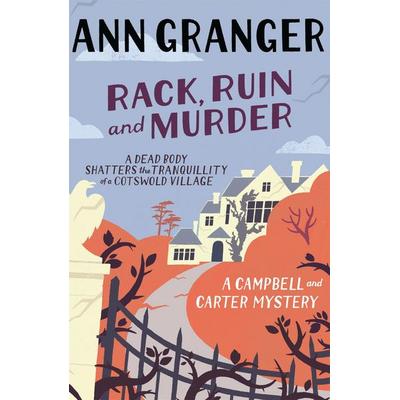 Rack, Ruin and Murder (Campbell & Carter Mystery 2), Taschenbuch von Ann Granger, Headline
