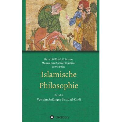 Islamische Philosophie, Taschenbuch von Muhammad Sameer Murtaza, Tredition, 978-3-7345-5210-6