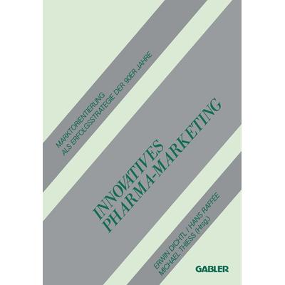 Innovatives Pharma-Marketing, Taschenbuch von , Betriebswirtschaftlicher Verlag Gabler, 978-3-409-13624-2