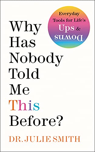 Smith, Dr. Julie - Why Has Nobody Told Me This Before? - Preis vom 10.10.2026 11:48:34 h