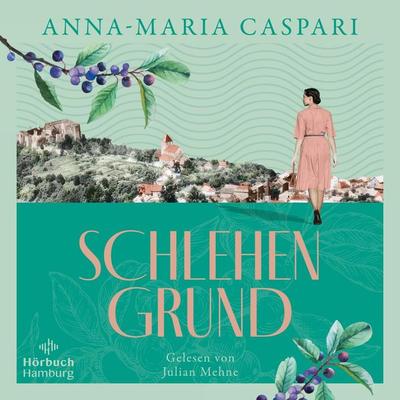 Schlehengrund - Anna-Maria Caspari, Audio, 9783844939545