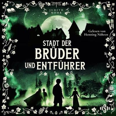 Stadt der Brüder und Entführer (Stadt der Magier 4) - Judith Mohr, Audio, 9783844947007