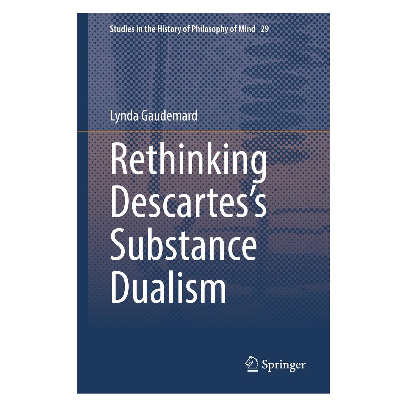 Springer Rethinking Descartes's Substance Dualism (Englisch, Hardcover, Lynda Gaudemard) (9783030754136)