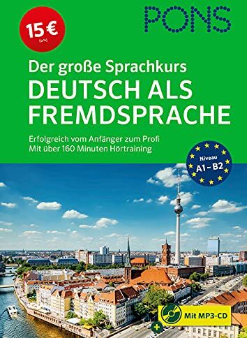 PONS Der große Sprachkurs Deutsch als Fremdsprache: Erfolgreich vom Anfänger zum Profi: Erfolgreich vom Anfänger zum Profi - Mit über 160 Minuten Hörtraining - Preis vom 30.09.2026 22:30:23 h