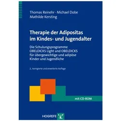 Therapie der Adipositas im Kindes- und Jugendalter, Fachbücher von Michael, Mathilde, Thomas Reinehr, Kersting, Dobe