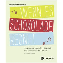 Wenn es Schokolade regnet, Fachbücher von Sarah Zoutewelle-Morris, Sarah Morris
