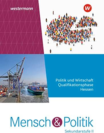 Mensch und Politik SII - Ausgabe 2022 für Hessen: Qualifikationsphase Schülerband: Sekundarstufe 2 - Ausgabe 2022 - Preis vom 12.10.2026 11:37:12 h