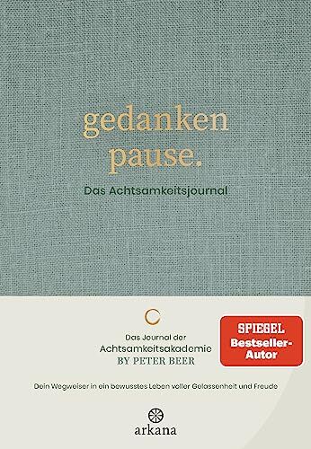 Peter Beer - Gedankenpause: Das Achtsamkeitsjournal - Preis vom 13.10.2026 11:25:28 h