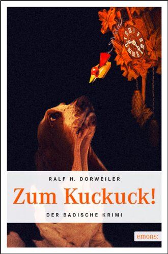 Dorweiler, Ralf H. - Zum Kuckuck - Preis vom 04.10.2026 03:51:26 h