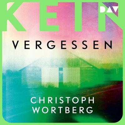 Kein Vergessen. Katja Sands zweiter Fall - Christoph Wortberg, Audio, 9783742420459
