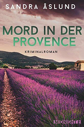 Sandra Åslund - Mord in der Provence: Kriminalroman (Hannah Richter, Band 1) - Preis vom 04.10.2026 03:51:26 h