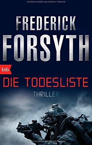 Frederick Forsyth - Die Todesliste: Thriller - Preis vom 17.10.2026 19:25:27 h