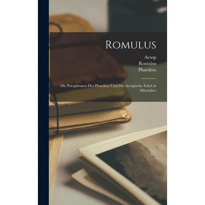 Romulus, Gebundene Ausgabe von Aesop,Phaedrus,Romulus, Legare Street Press, 978-1-01-797083-8