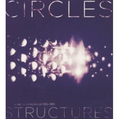 Structures-Unreleased Material 1985-1989 - Circles, Vinyl