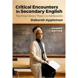 Critical Encounters in Secondary English, Schulbücher von Deborah Appleman